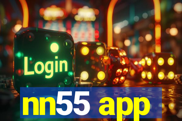nn55 app